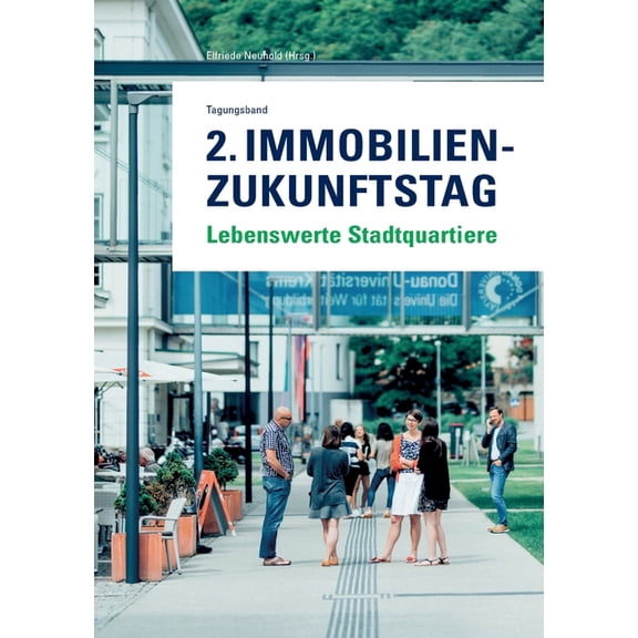 2. Immobilien-Zukunftstag: Lebenswerte Stadtquartiere (Paperback)