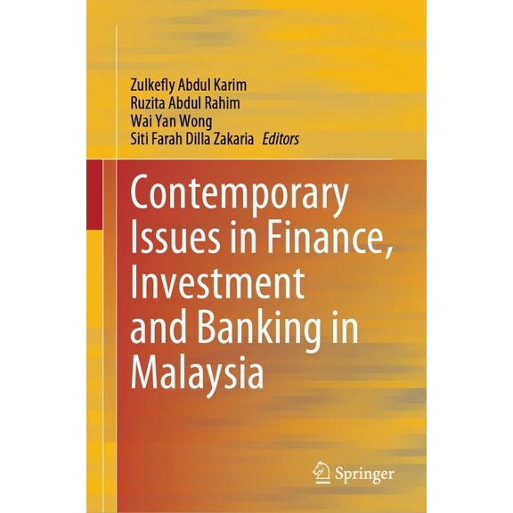 Contemporary Issues in Finance, Investment and Banking in Malaysia, (Hardcover)