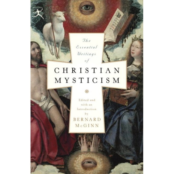 Pre-Owned The Essential Writings of Christian Mysticism (Modern Library Classics)