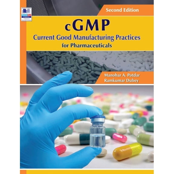 cGMP Current Good Manufacturing Practices for Pharmaceuticals (Hardcover)