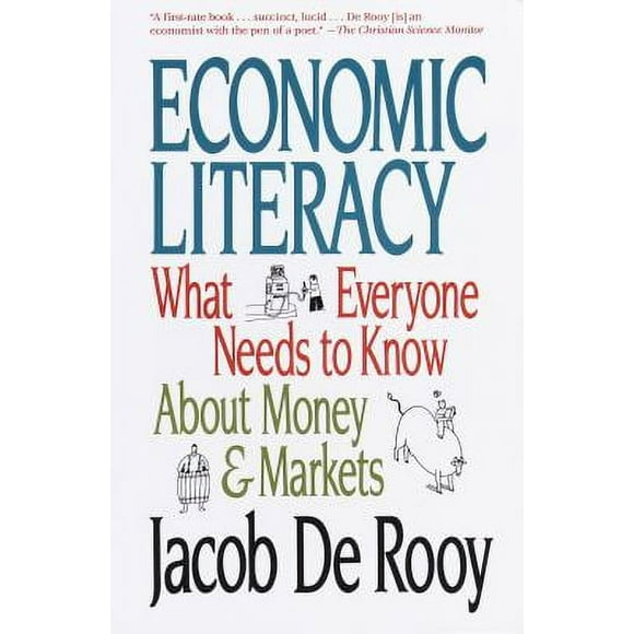 Pre-Owned Economic Literacy : What Everyone Needs to Know about Money and Markets 9780517886830