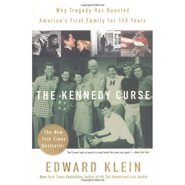 The Kennedy Curse: Why Tragedy Has Haunted America's First Family for 150 Years