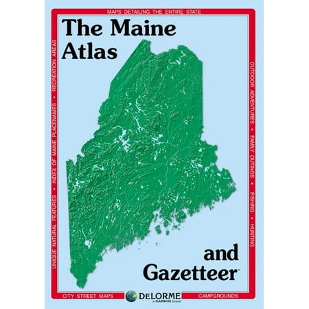 Delorme the maine atlas & gazetteer: