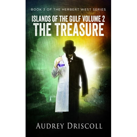 Islands of the Gulf Volume 2, The Treasure -