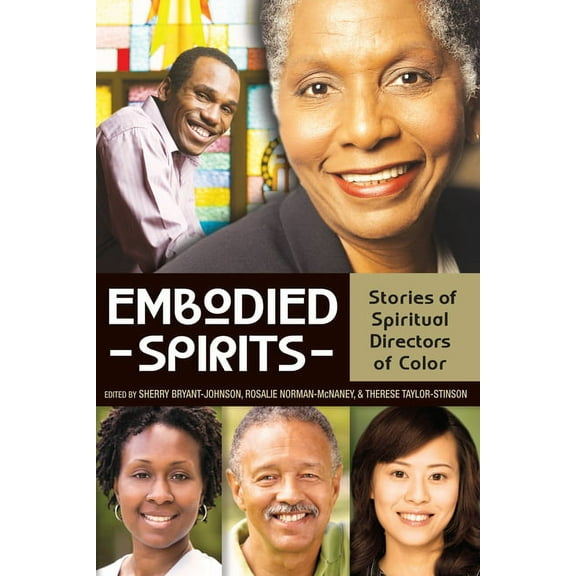 Embodied Spirits: Stories of Spiritual Directors of Color, (Paperback)