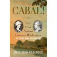thumbnail image 1 of Cabal!: The Plot Against General Washington, The Conway Cabal Reconsidered, 1 of 2