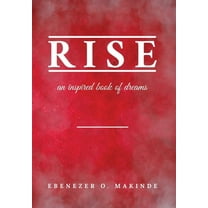 Rise: An Inspired Book of Dreams, (Hardcover)