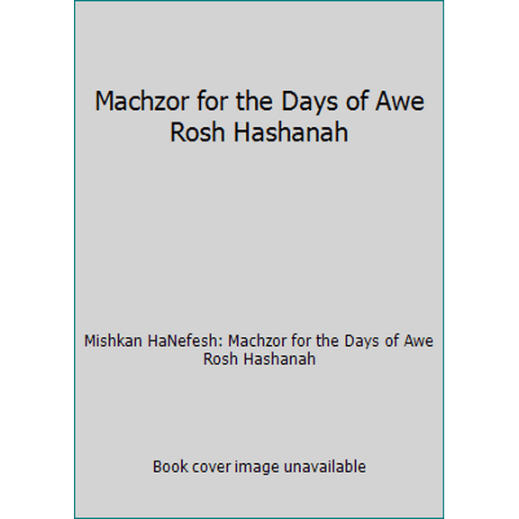 Pre-Owned Machzor for the Days of Awe Rosh Hashanah (Hardcover) 0881232440 9780881232448