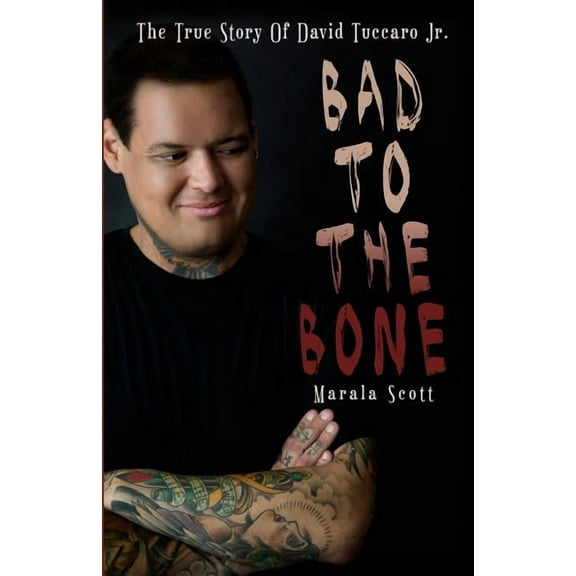 Bad To The Bone (Paperback)
