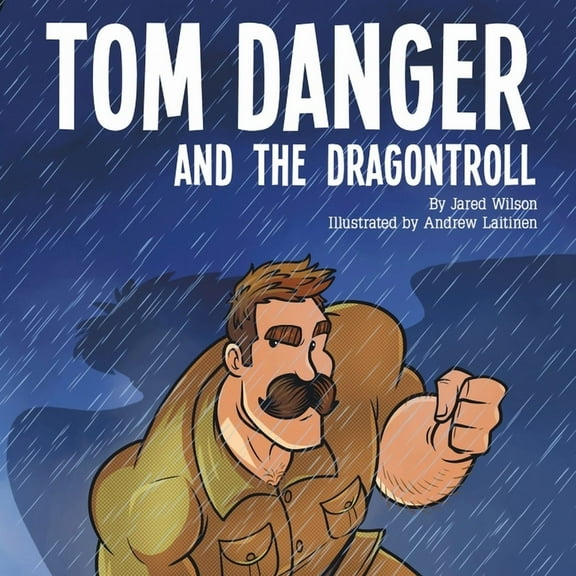 Tom Danger and the Dragontroll, (Paperback)