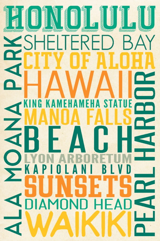 Honolulu, Hawaii, Typography (16x24 Giclee Gallery Art Print, Vivid