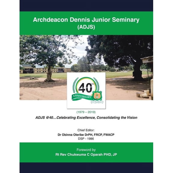 Archdeacon Dennis Junior Seminary: (Adjs) (Paperback)