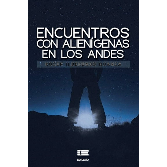 Encuentros con alienígenas en los Andes (Paperback)