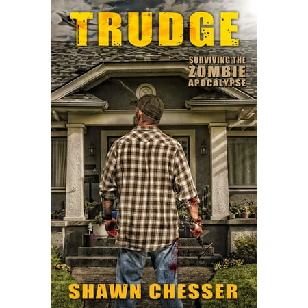 Trudge: Surviving the Zombie Apocalypse - eBook