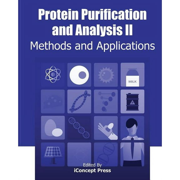 Protein Purification and Analysis II: Methods and Applications (Paperback)