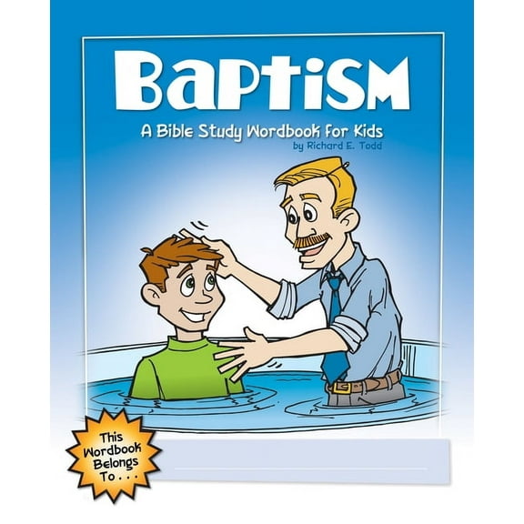 Baptism: A Bible Study Wordbook for Kids, (Paperback)