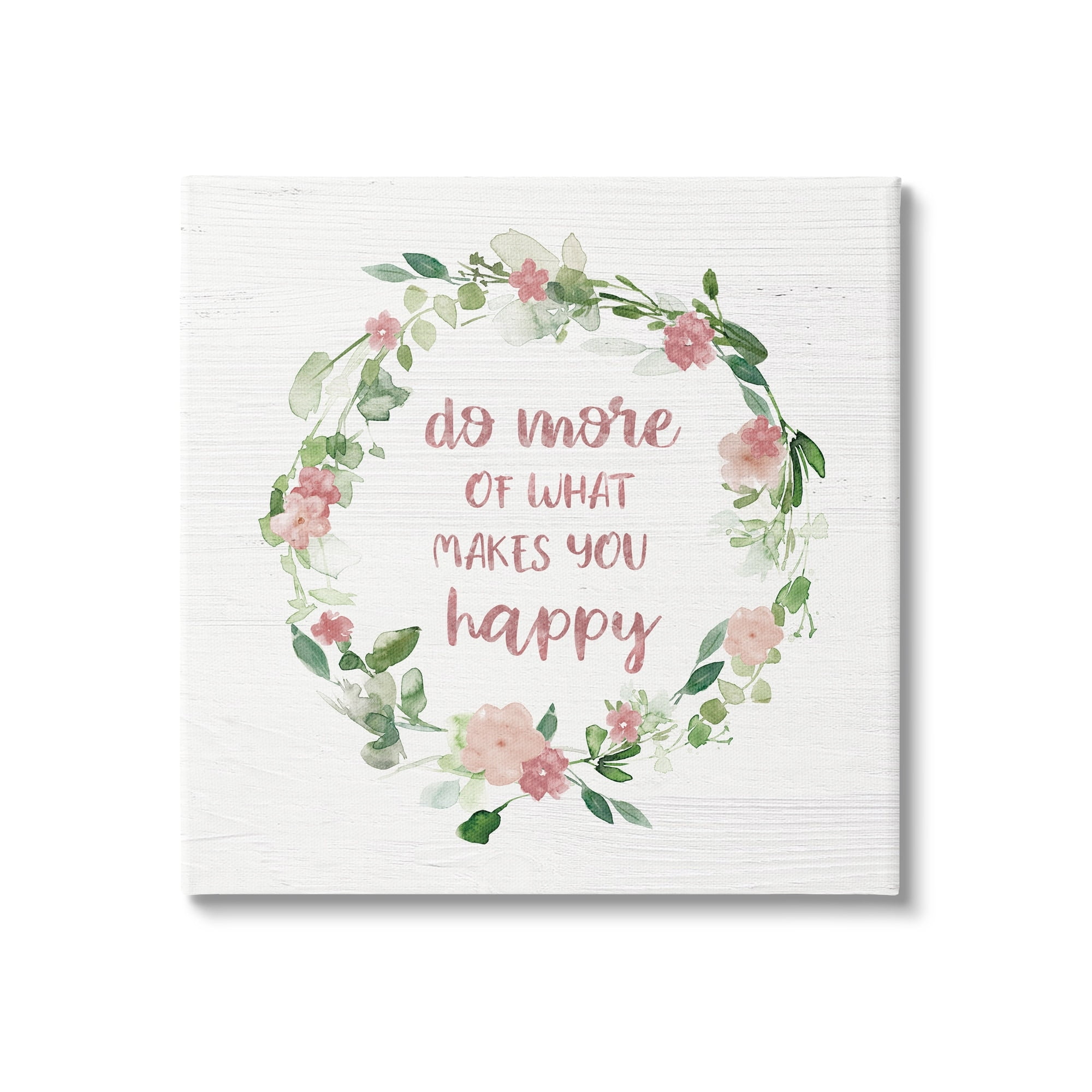 Stupell Industries What Makes You Happy Motivational Phrase Pink Flowers, 30 x 30, Design by Carol Robinson