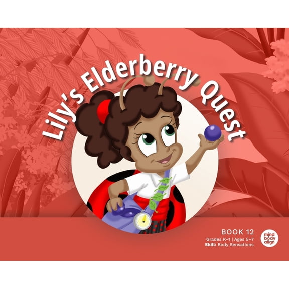 Lily's Elderberry Quest, (Hardcover)