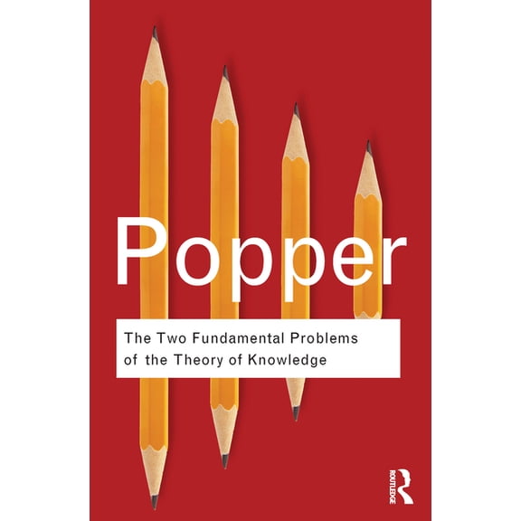 Routledge Classics The Two Fundamental Problems of the Theory of Knowledge, (Paperback)