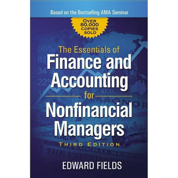 The Essentials of Finance and Accounting for Nonfinancial Managers, (Paperback)