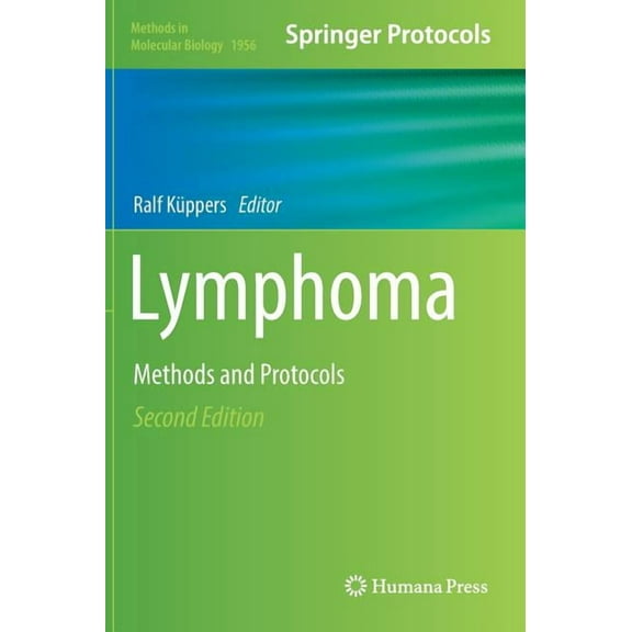 Methods in Molecular Biology Lymphoma: Methods and Protocols, Book 1956, (Hardcover)