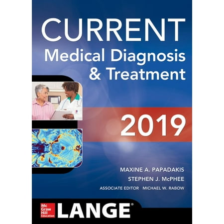CURRENT Medical Diagnosis and Treatment 2019 -