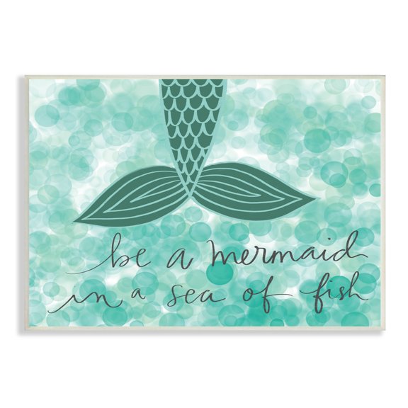 The Kids Room by Stupell Teal and Green Script Be A Mermaid Oversized Wall Plaque Art, 12.5 x 0.5 x 18.5