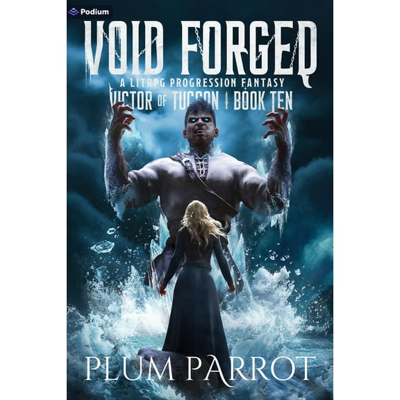 Victor of Tucson Void Forged: A Litrpg Progression Fantasy, Book 10, (Paperback)