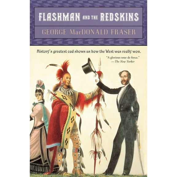 Flashman Flashman and the Redskins, (Paperback)