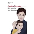 thumbnail image 1 of Libro Un Mundo Sin Hombres Tapa Blanda, Autor Sandra Newman, Editorial Seix Barral Mexico, 1 of 2