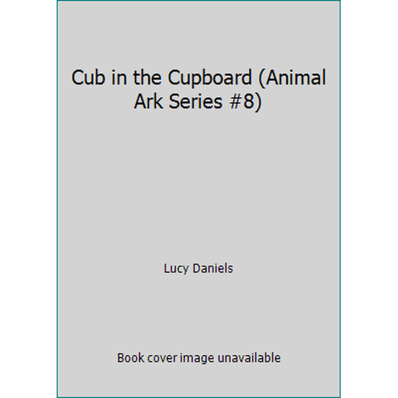 Pre-Owned Cub in the Cupboard (Animal Ark Series #8) (Paperback) 0812096673 9780812096675