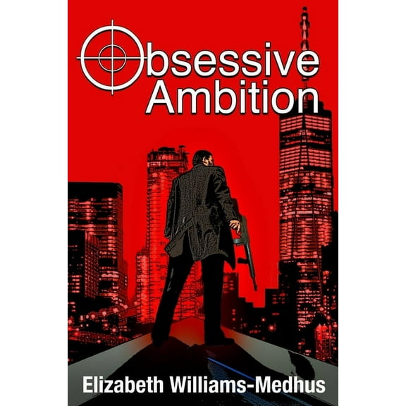 Obsessive Ambition (Paperback)