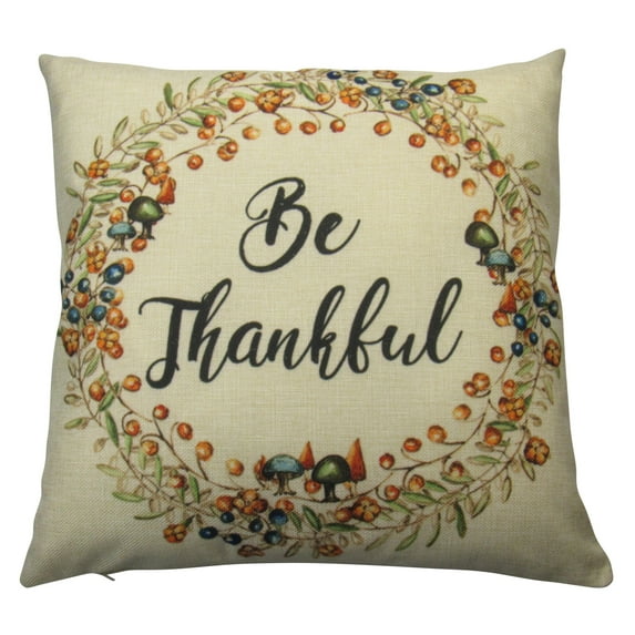Be Thankful | Pillow Cover | Home Decor | Thanksgiving | Throw Pillow | Fall Decor | Mothers Day Gift | Gift for Mom | Room Decor | Mom Gift