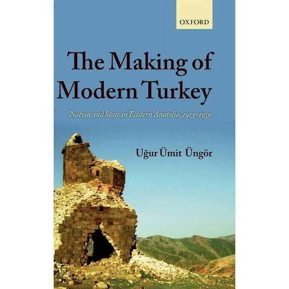 The Making of Modern Turkey, (Hardcover)