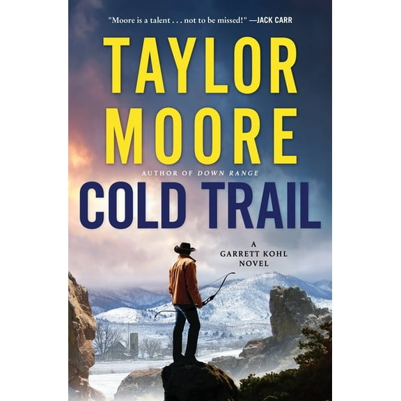 Garrett Kohl Cold Trail: A Garrett Kohl Novel, Book 4, (Hardcover)