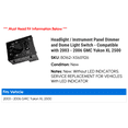 thumbnail image 2 of Headlight / Instrument Panel Dimmer and Dome Light Switch - Compatible with 2003 - 2006 GMC Yukon XL 2500 2004 2005, 2 of 2