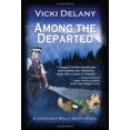 thumbnail image 1 of Pre-Owned Among the Departed (Paperback) 1590588894 9781590588895, 1 of 1