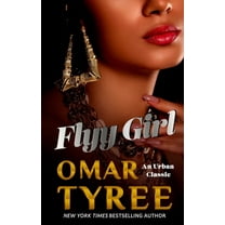 The Flyy Girl Trilogy Flyy Girl, Book 1, (Paperback)