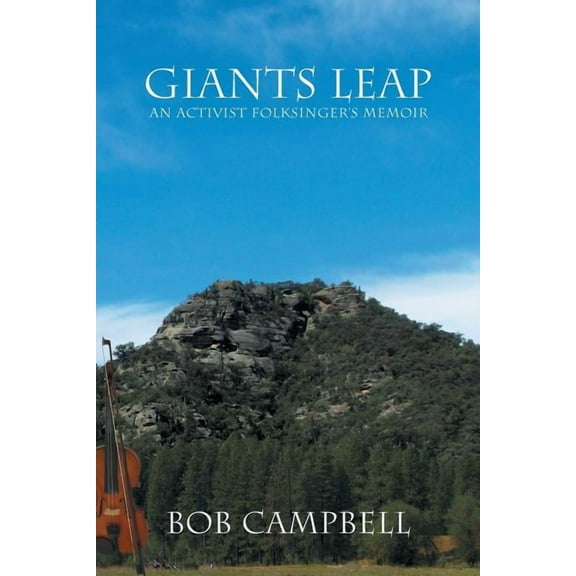 Giants Leap: An Activist Folksinger's Memoir, (Paperback)