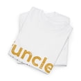 thumbnail image 3 of Funcle Definition Shirt Funny Gift For Uncle Like A Dad Uncle ID-0513-TNX4, 3 of 10