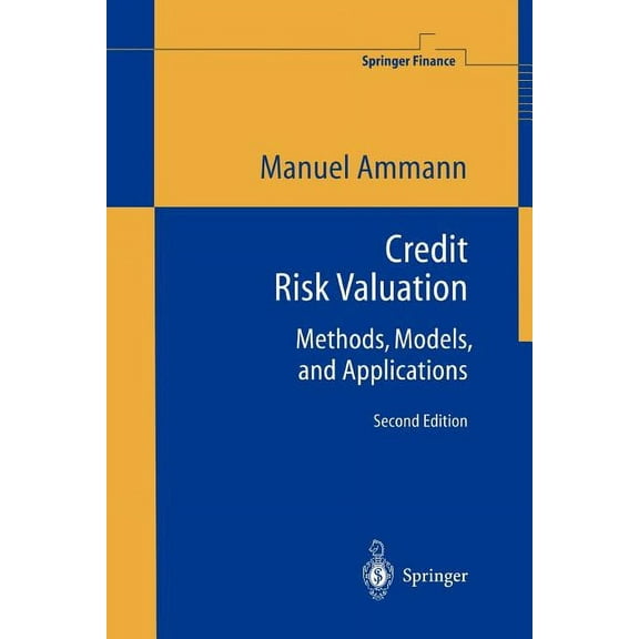 Springer Finance Credit Risk Valuation: Methods, Models, and Applications, (Paperback)