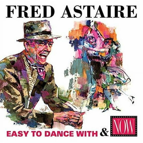 Fred Astaire - Easy To Dance With & Now - Rock - CD