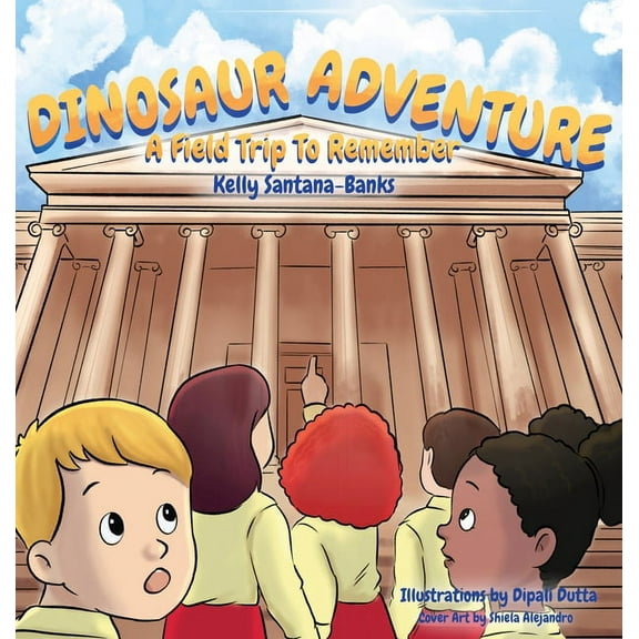 Let's Learn While Playing Dinosaur Adventure: A Field Trip to Remember, Book 1, (Hardcover)