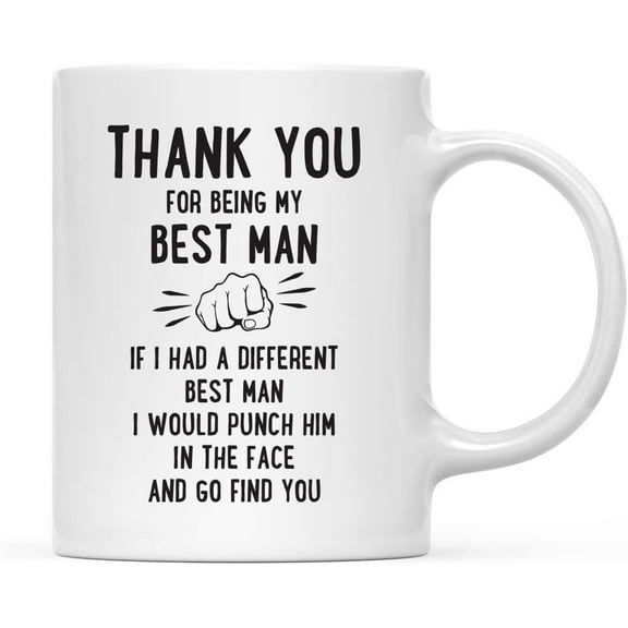 Koyal Wholesale Thank You for Being Best Man Ceramic Coffee Mug Punch in Face