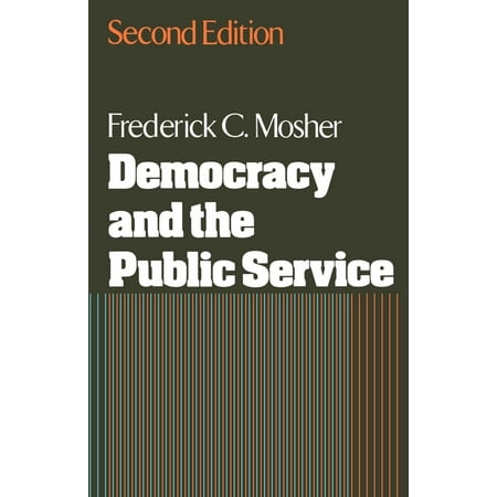 UPC: 9780195030181 | Public Administration & Democracy: Democracy and the Public Service (Paperback)