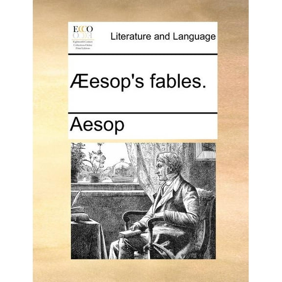Aeesop's Fables., (Paperback)