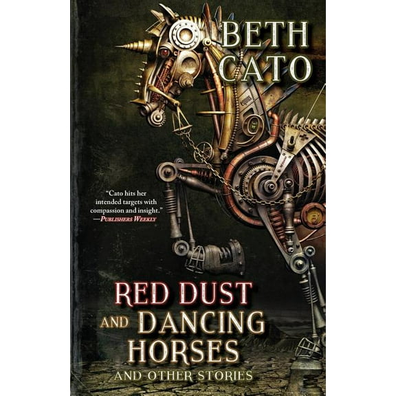 Red Dust and Dancing Horses and Other Stories, (Paperback)
