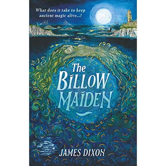 The Billow Maiden (Paperback) by James Dixon