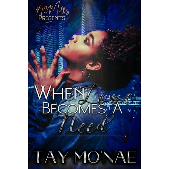 When Love Becomes A Need, (Paperback)