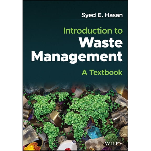 Introduction to Waste Management: A Textbook, (Paperback)